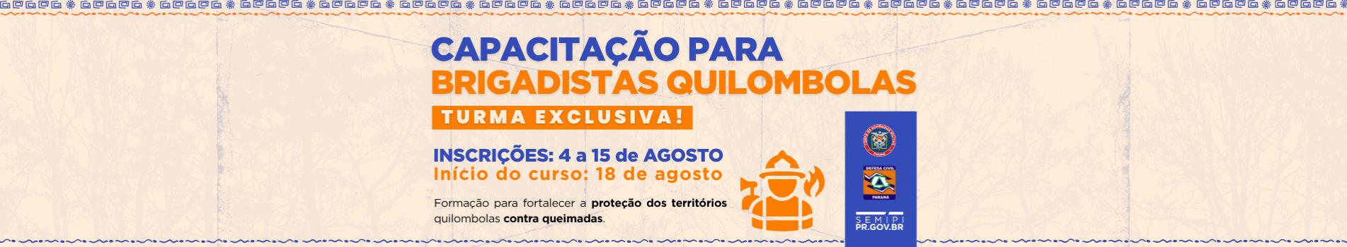 Aberto edital para curso de Brigadistas Civis Voluntários destinado a quilombolas no Paraná