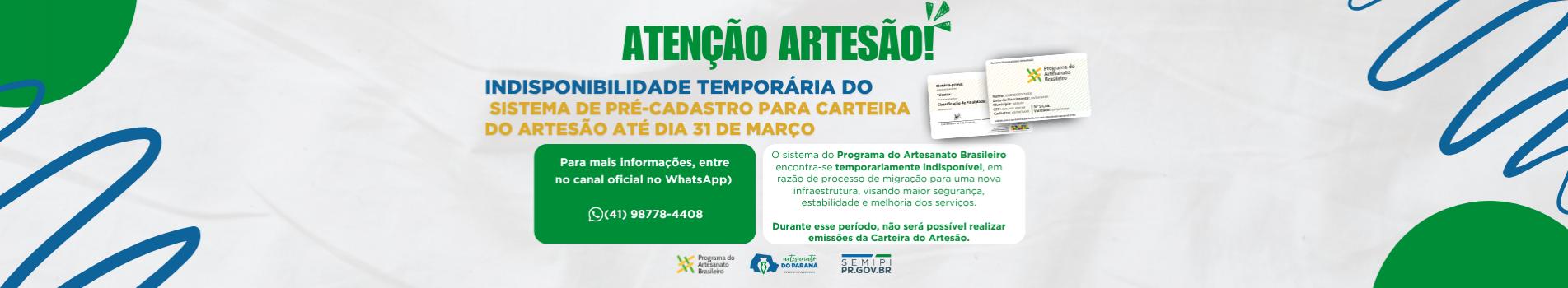 SISTEMA DE INFORMAÇÕES CADASTRAIS DO ARTESANATO BRASILEIRO INDISPONÍVEL