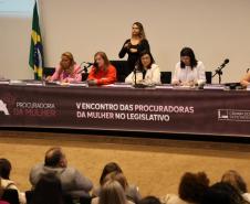 V Encontro Nacional das Procuradoras da Mulher no Legislativo